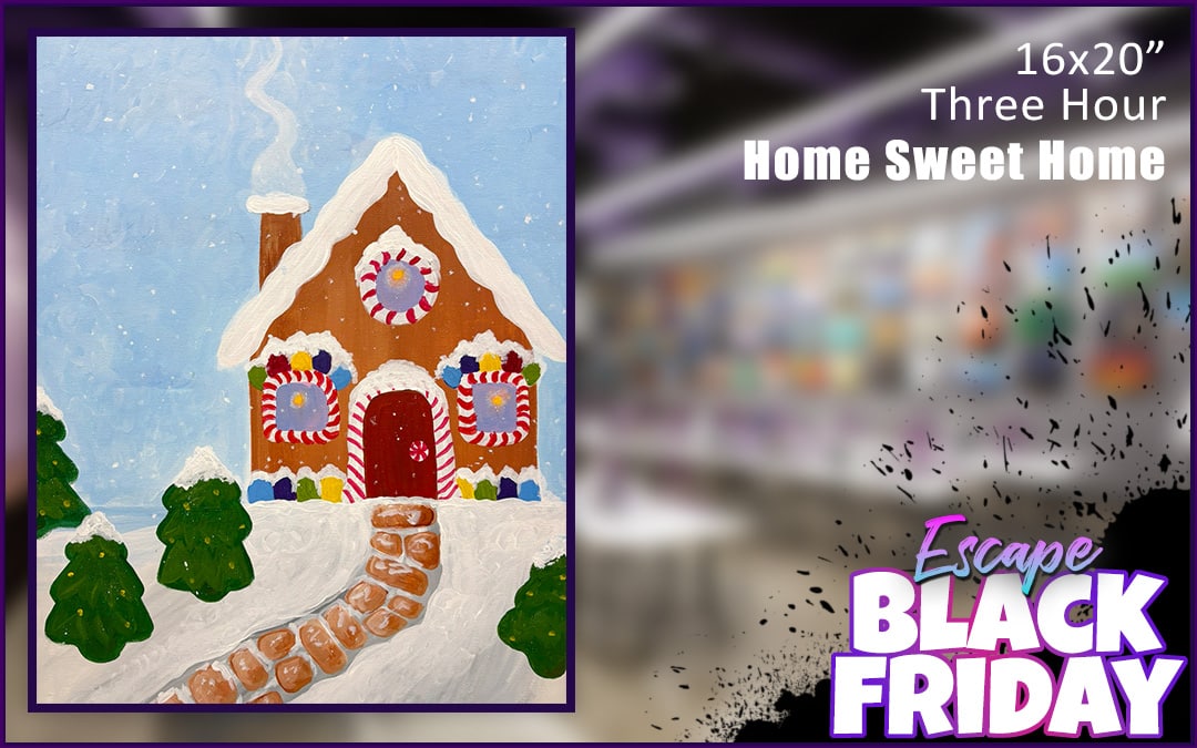 Home Sweet Home – Black Friday ftr